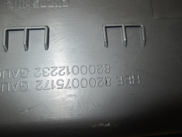 NOTRANJA OBLOGA PRAGA  OEM N. 8200075172 ORIGINAL REZERVNI DEL RENAULT ESPACE / GRAND ESPACE JK0/1 MK4 (05/2003 - 08/2006) DIESEL LETNIK 2005