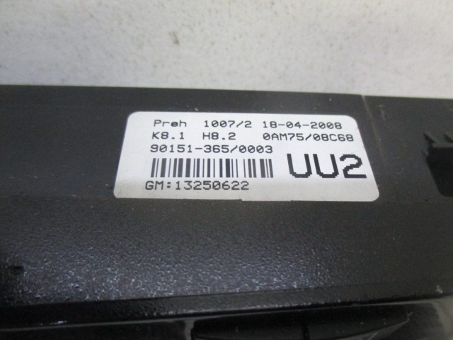 NADZOR KLIMATSKE NAPRAVE OEM N. 13250622 ORIGINAL REZERVNI DEL OPEL ZAFIRA B A05 M75 R (04/2008 - 2011) BENZINA/METANO LETNIK 2008