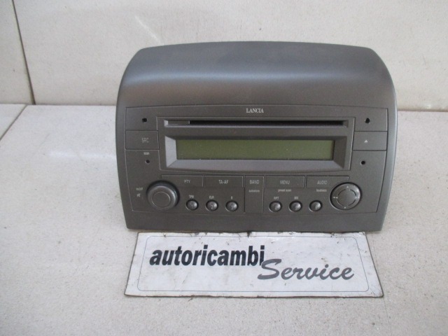 RADIO CD / OJACEVALNIK / IMETNIK HIFI OEM N. 735392554 ORIGINAL REZERVNI DEL LANCIA Y YPSILON 843 (2003-2006) BENZINA LETNIK 2005