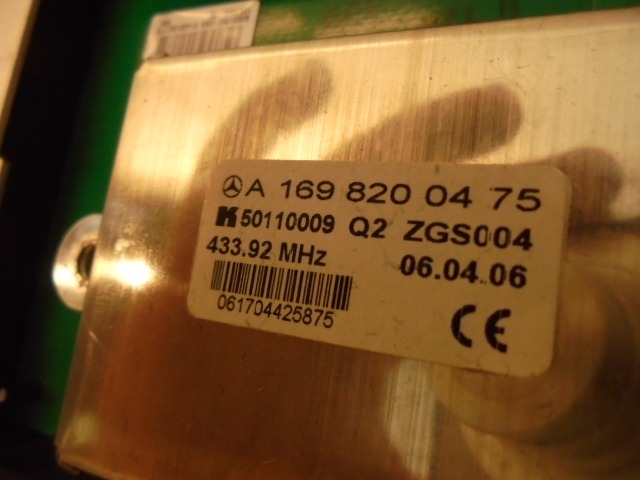 OJACEVALEC / ANTENA OEM N. A1698200475 ORIGINAL REZERVNI DEL MERCEDES CLASSE A W169 5P C169 3P (2004 - 04/2008) DIESEL LETNIK 2007