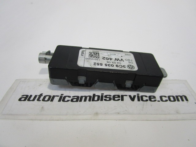 OJACEVALEC / ANTENA OEM N. 3C9035552 ORIGINAL REZERVNI DEL VOLKSWAGEN PASSAT B6 3C2 3C5 BER/SW (2005 - 09/2010)  DIESEL LETNIK 2008
