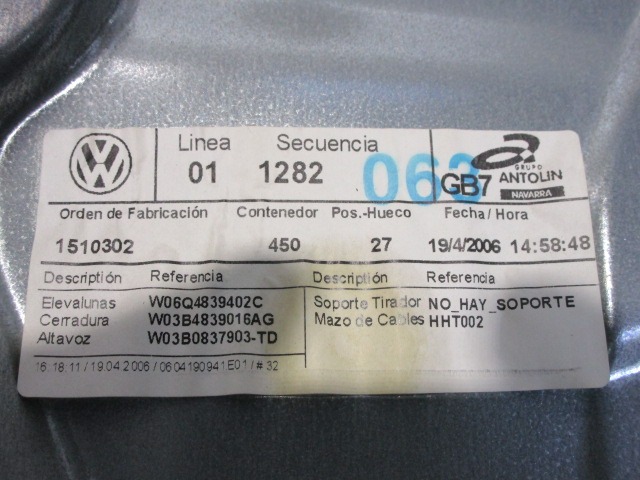 MEHANIZEM ZA ZADNJA VRATA  OEM N. 6Q4839402C ORIGINAL REZERVNI DEL VOLKSWAGEN POLO 9N R (2005 - 10/2009) DIESEL LETNIK 2006