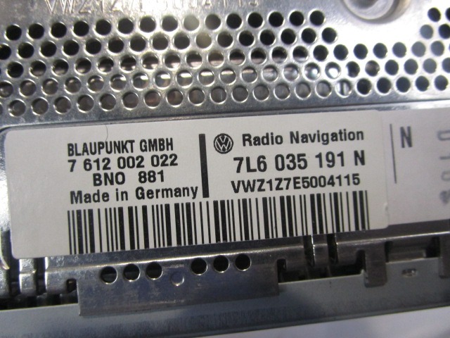 REZERVNI DELI, RADIJSKO-NAVIGACIJSKE NAPRAVE OEM N. 7L6035191N 7612002022 ORIGINAL REZERVNI DEL VOLKSWAGEN TOUAREG 7LA 7L6 7L7 MK1 (2002 - 2007)DIESEL LETNIK 2005