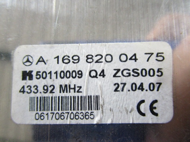 OJACEVALEC / ANTENA OEM N. A1698200475 ORIGINAL REZERVNI DEL MERCEDES CLASSE B W245 T245 5P (2005 - 2011) DIESEL LETNIK 2007