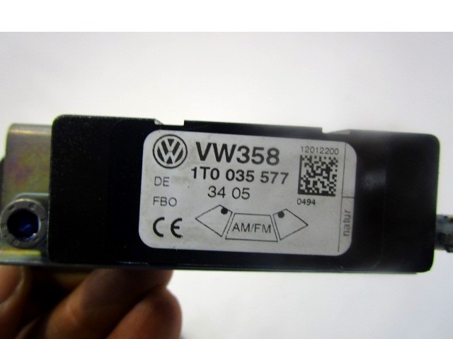 OJACEVALEC / ANTENA OEM N. 1T0035577 ORIGINAL REZERVNI DEL VOLKSWAGEN TOURAN 1T1 MK1 (2003 - 11/2006) DIESEL LETNIK 2005