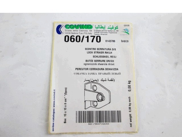 ZAKLEP VRAT OEM N. 8143786 ORIGINAL REZERVNI DEL IVECO STRALIS MK1 (2002 - 2007)DIESEL LETNIK 2002