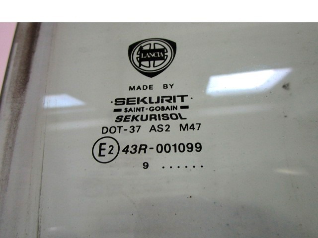 STEKLO ZADNJIH DESNIH VRAT OEM N. 46799549 ORIGINAL REZERVNI DEL LANCIA LYBRA 839 BER/SW (1999 - 2006) DIESEL LETNIK 1999