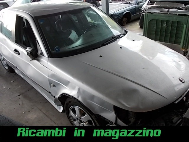 SAAB 9-5 2.2 D 88KW AUT 4P (2003) RICAMBI IN MAGAZZINO 