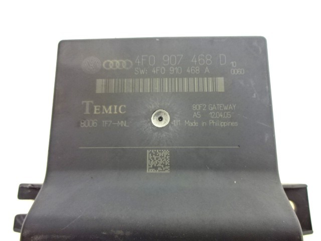 RACUNALNIK VMESNIKA (GATEWAY) OEM N. 4F0907468D ORIGINAL REZERVNI DEL AUDI A6 C6 4F2 4FH 4F5 BER/SW/ALLROAD (07/2004 - 10/2008) DIESEL LETNIK 2005