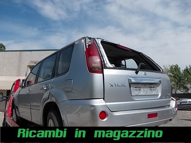 NISSAN X-TRAIL T30 2.2 D 4X4 100KW 6M 5P (2005) RICAMBIO USATO 