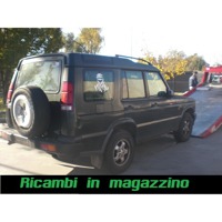 LAND ROVER DISCOVERY 2 2.5 D 4X4 5P 5M 102KW (2001) RICAMBI IN MAGAZZINO 