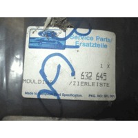 ZUNANJI PROFILI IN LETVE OEM N. 84FBB291A34BCW ORIGINAL REZERVNI DEL FORD FIESTA FBD MK2 (1983 - 1989)BENZINA LETNIK 1983