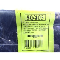 ZUNANJA KLJUKA SPREDNJA LEVA VRATA OEM N. 1301399808 ORIGINAL REZERVNI DEL FIAT DUCATO 230 MK2 (1994 - 2002) DIESEL LETNIK 1994