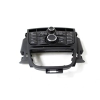 CELNA ENOTA ZA UPRAVLJANJE RADIA/NAVIGACIJ OEM N. 13444592 ORIGINAL REZERVNI DEL OPEL ASTRA J P10 5P/3P/SW (2010 - 2015) DIESEL LETNIK 2014