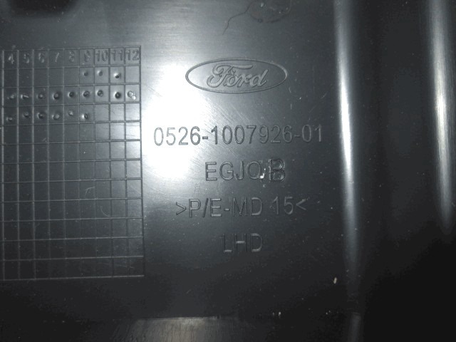 SREDINSKA KONZOLA  OEM N. 0526-1007926 ORIGINAL REZERVNI DEL FORD FIESTA CB1 CNN MK6 (09/2008 - 11/2012) BENZINA/GPL LETNIK 2009