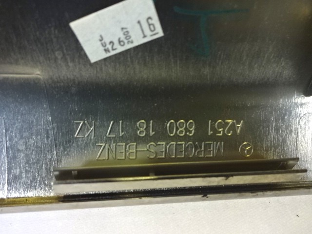 NOTRANJE OKRASNE LETVE  OEM N. A2516801817 ORIGINAL REZERVNI DEL MERCEDES CLASSE R W251 (2005 - 2010)DIESEL LETNIK 2007