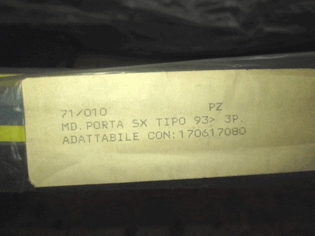 ZUNANJI PROFILI IN LETVE OEM N. 170617080 ORIGINAL REZERVNI DEL FIAT TIPO 160 R (1992 - 1995)BENZINA LETNIK 1992