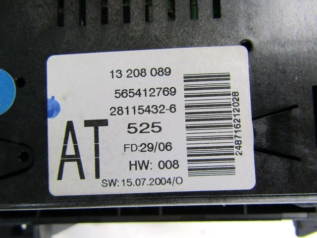 RADIO CD / OJACEVALNIK / IMETNIK HIFI OEM N. 13190856 453116246 13208089 565412769 ORIGINAL REZERVNI DEL OPEL ZAFIRA B A05 M75 (2005 - 2008) BENZINA LETNIK 2006