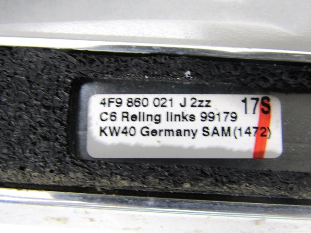 BAR STRE?NI PAR OEM N. 4F9860022J ORIGINAL REZERVNI DEL AUDI A6 C6 4F2 4FH 4F5 BER/SW/ALLROAD (07/2004 - 10/2008) DIESEL LETNIK 2007