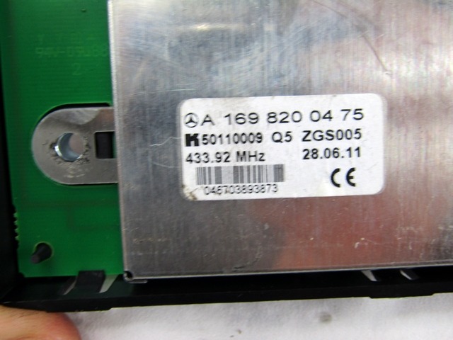 OJACEVALEC / ANTENA OEM N. A1698200475 ORIGINAL REZERVNI DEL MERCEDES CLASSE A W169 5P C169 3P R (05/2008 - 2012) BENZINA LETNIK 2011