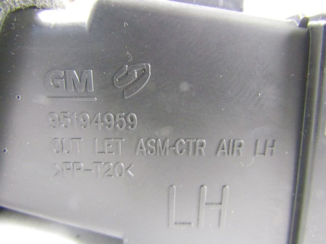 CENTRALNE PREZRACEVALNE SOBE  OEM N. 95194959 ORIGINAL REZERVNI DEL CHEVROLET AVEO MK2 T300 (2011 - 2015) DIESEL LETNIK 2012