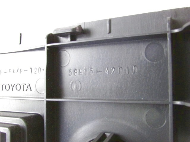 SREDINSKA KONZOLA  OEM N. 58915-42010 ORIGINAL REZERVNI DEL TOYOTA RAV 4 A3 MK3 (2006 - 03/2009) BENZINA LETNIK 2008
