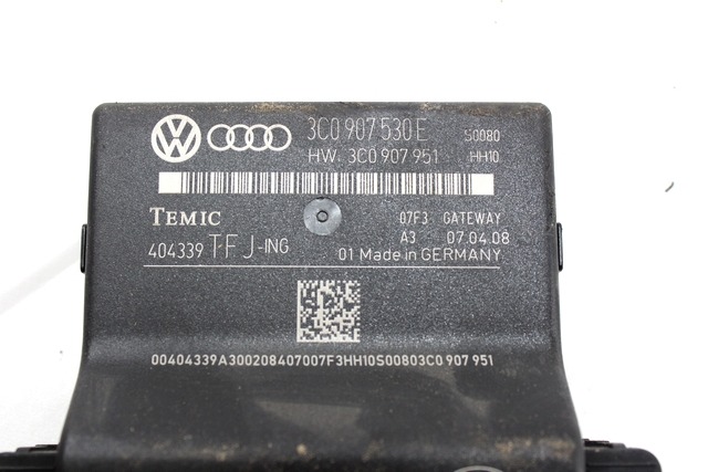 RACUNALNIK VMESNIKA (GATEWAY) OEM N. 3C0907530E ORIGINAL REZERVNI DEL VOLKSWAGEN PASSAT B6 3C2 3C5 BER/SW (2005 - 09/2010)  DIESEL LETNIK 2008