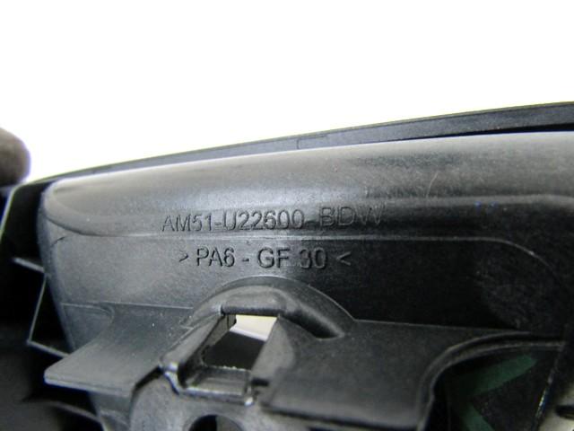 NOTRANJA KLJUKA  OEM N. AM51-U22600-BDW ORIGINAL REZERVNI DEL FORD CMAX GRAND CMAX MK2 DXA-CB7 DXA-CEU (2010 - 03/2015) DIESEL LETNIK 2012