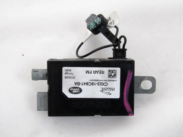 OJACEVALEC / ANTENA OEM N. CX23-18C847-BA ORIGINAL REZERVNI DEL JAGUAR XF X250 MK1 R (2011 - 2015)DIESEL LETNIK 2015