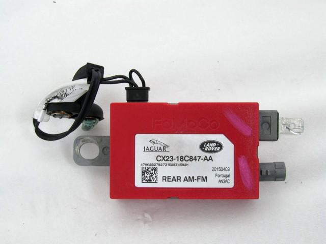 OJACEVALEC / ANTENA OEM N. CX23-18C847-AA ORIGINAL REZERVNI DEL JAGUAR XF X250 MK1 R (2011 - 2015)DIESEL LETNIK 2015