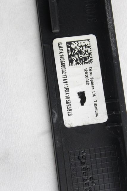 NOTRANJE OKRASNE LETVE  OEM N. AV11-R24185-BB ORIGINAL REZERVNI DEL FORD BMAX JK (2012 - 2018)DIESEL LETNIK 2014