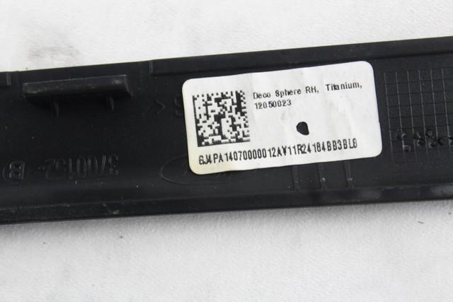 NOTRANJE OKRASNE LETVE  OEM N. AV11-R24184-BB ORIGINAL REZERVNI DEL FORD BMAX JK (2012 - 2018)DIESEL LETNIK 2014