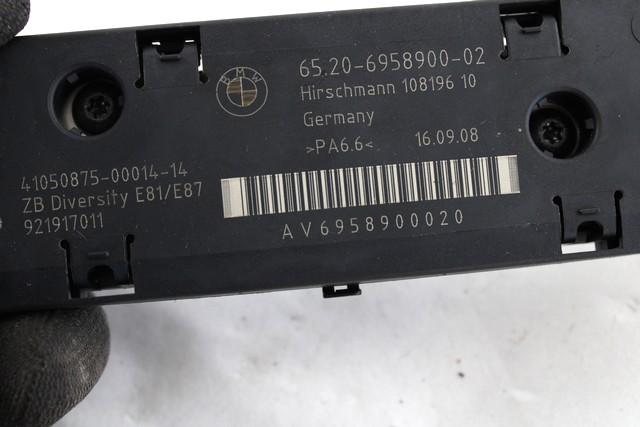 OJACEVALEC / ANTENA OEM N. 65206958900 ORIGINAL REZERVNI DEL BMW SERIE 1 BER/COUPE/CABRIO E81/E82/E87/E88 LCI R (2007 - 2013) DIESEL LETNIK 2008