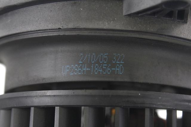VENTILATOR  KABINE  OEM N. 2S6H-18456-AD ORIGINAL REZERVNI DEL FORD FUSION JU (2002 - 02/2006) DIESEL LETNIK 2005