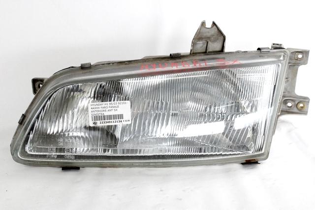 SPREDNJI LEVI ZAROMETI  OEM N. 921014A000 ORIGINAL REZERVNI DEL HYUNDAI H-1 A1 MK1 (1997 - 2007) DIESEL LETNIK 2000