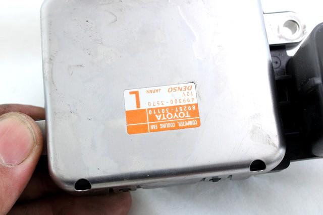 KRMILNA ENOTA ELEKTRICNEGA VENTILATORJA OEM N. 89257-30110 ORIGINAL REZERVNI DEL LEXUS NX Z1 (2014 - 2021)IBRIDO (ELETRICO-BENZINA) LETNIK 2019