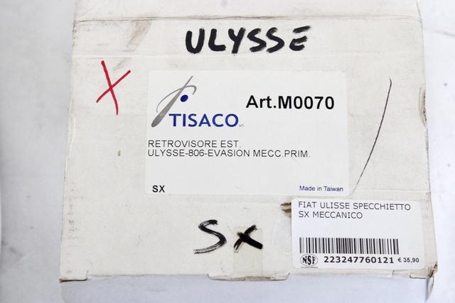 1484861899 SPECCHIETTO RETROVISORE ESTERNO SINISTRO MANUALE TISACO FIAT ULYSSE 1.8 BENZ 5M 72KW RICAMBIO NUOVO DA VERNICIARE