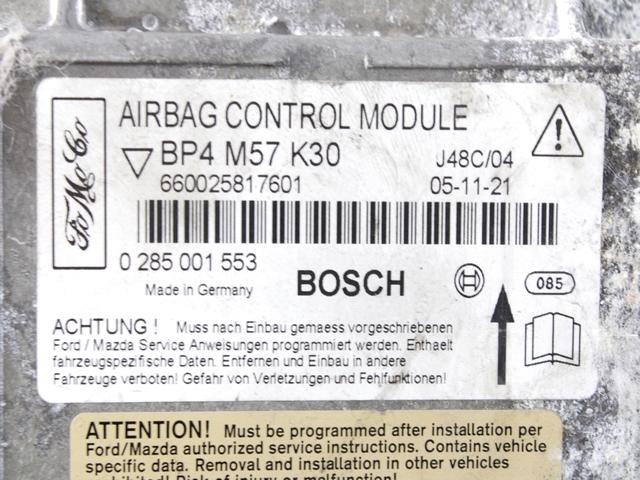 RACUNALNIK AIRBAG OEM N. BP4M57K30 ORIGINAL REZERVNI DEL MAZDA 3 MK1 BK (2003 - 2009)BENZINA LETNIK 2008