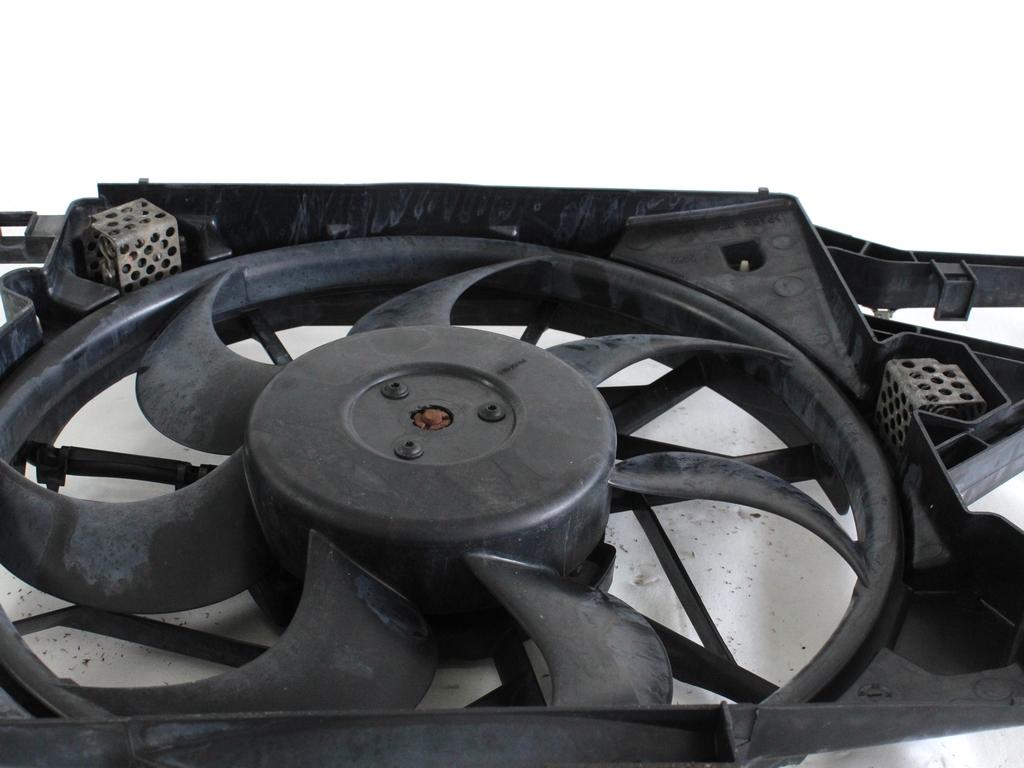 VENTILATOR HLADILNIKA OEM N. 24413317 ORIGINAL REZERVNI DEL OPEL ZAFIRA A T98 (1999 - 2005) DIESEL LETNIK 2002