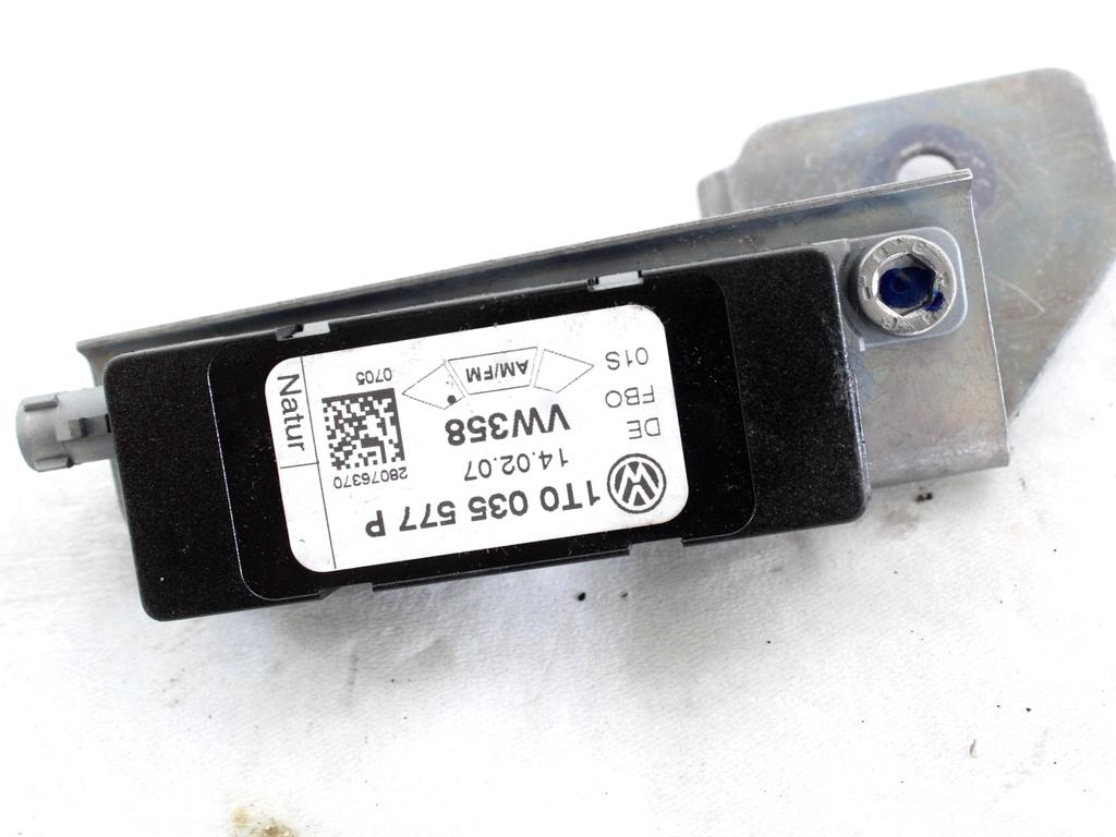 OJACEVALEC / ANTENA OEM N. 1T0035577P ORIGINAL REZERVNI DEL VOLKSWAGEN TOURAN 1T2 MK1 R1 (2006 - 2010)DIESEL LETNIK 2007