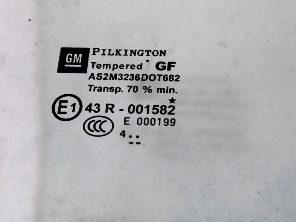 STEKLO ZADNJIH DESNIH VRAT OEM N. 93183269 ORIGINAL REZERVNI DEL OPEL ASTRA H A04 L48,L08,L35,L67 5P/3P/SW (2004 - 2007) DIESEL LETNIK 2005