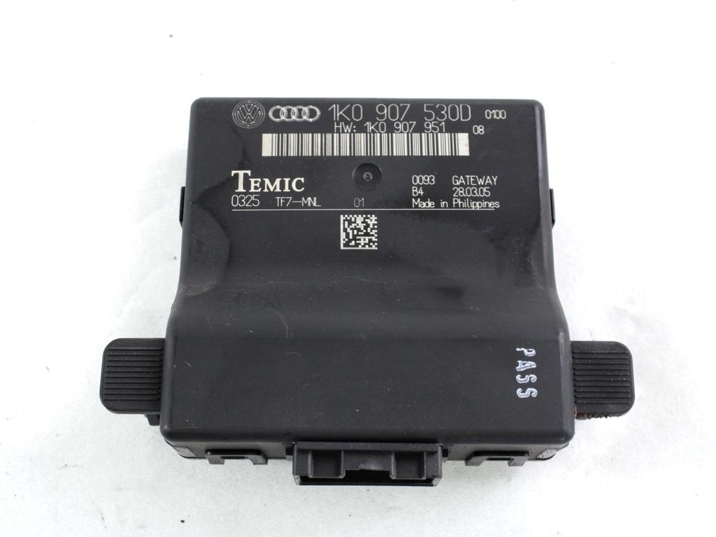 RACUNALNIK VMESNIKA (GATEWAY) OEM N. 1K0907530D ORIGINAL REZERVNI DEL AUDI A3 MK2 8P 8PA 8P1 (2003 - 2008)DIESEL LETNIK 2005