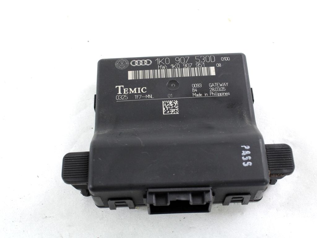 RACUNALNIK VMESNIKA (GATEWAY) OEM N. 1K0907530D ORIGINAL REZERVNI DEL AUDI A3 MK2 8P 8PA 8P1 (2003 - 2008)DIESEL LETNIK 2005