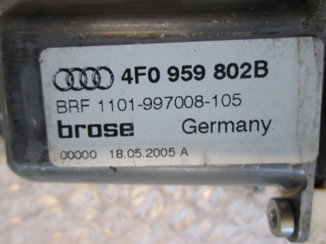 DVIZNI MEHANIZEM SPREDNIH STEKEL  OEM N. 4F0959802B ORIGINAL REZERVNI DEL AUDI A6 C6 4F2 4FH 4F5 BER/SW/ALLROAD (07/2004 - 10/2008) DIESEL LETNIK 2005