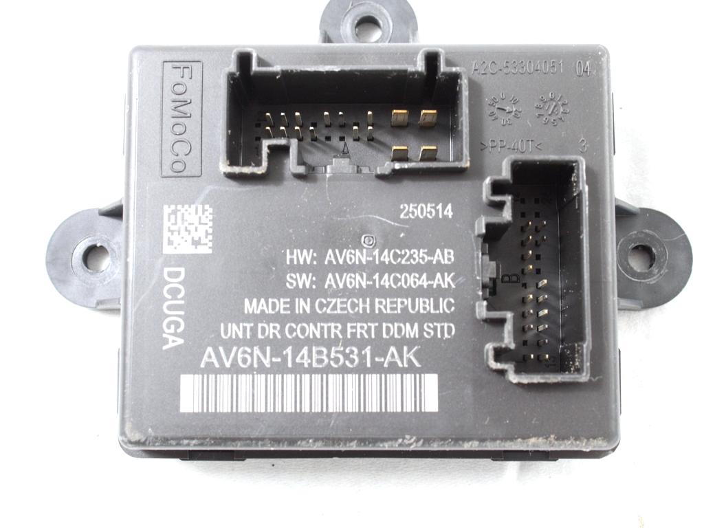 RACUNALNIK VRAT IN STEKEL OEM N. AV6N-14B531-AK ORIGINAL REZERVNI DEL FORD CMAX GRAND CMAX MK2 DXA-CB7 DXA-CEU (2010 - 03/2015) DIESEL LETNIK 2015