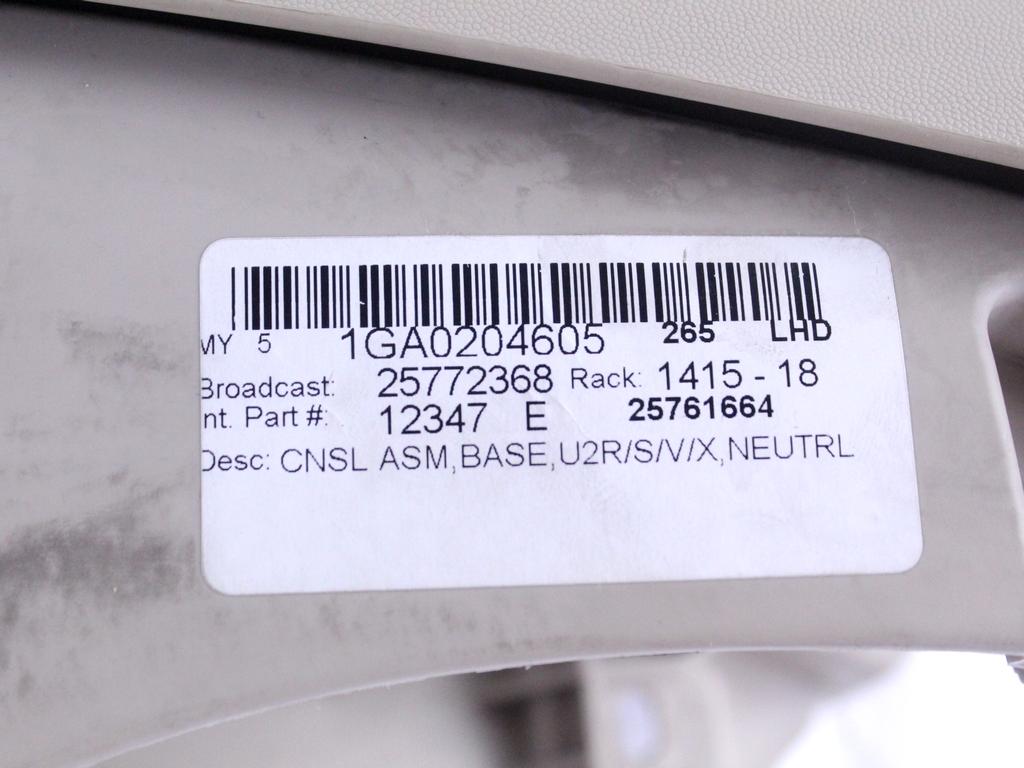 NASLON ZA ROKE/SREDINSKA KONZOLA OEM N. 25772368 ORIGINAL REZERVNI DEL CADILLAC SRX (2004 - 2009) BENZINA LETNIK 2005