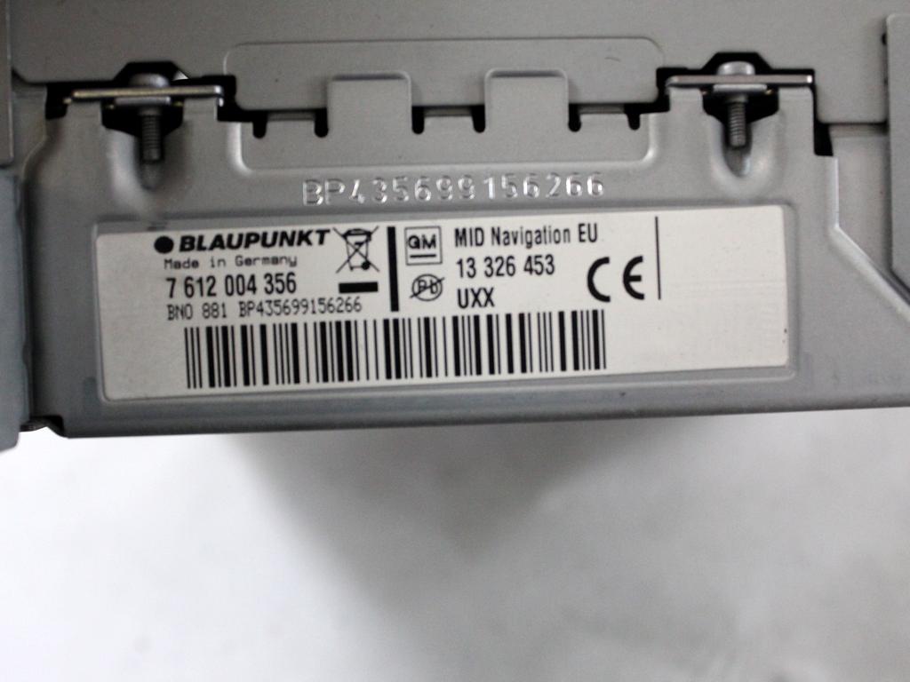 13326453 AUTORADIO CON SISTEMA DI NAVIGAZIONE SATELLITARE OPEL INSIGNIA A SW 2.0 D 118KW 6M 5P (2009) RICAMBIO USATO 7612004356