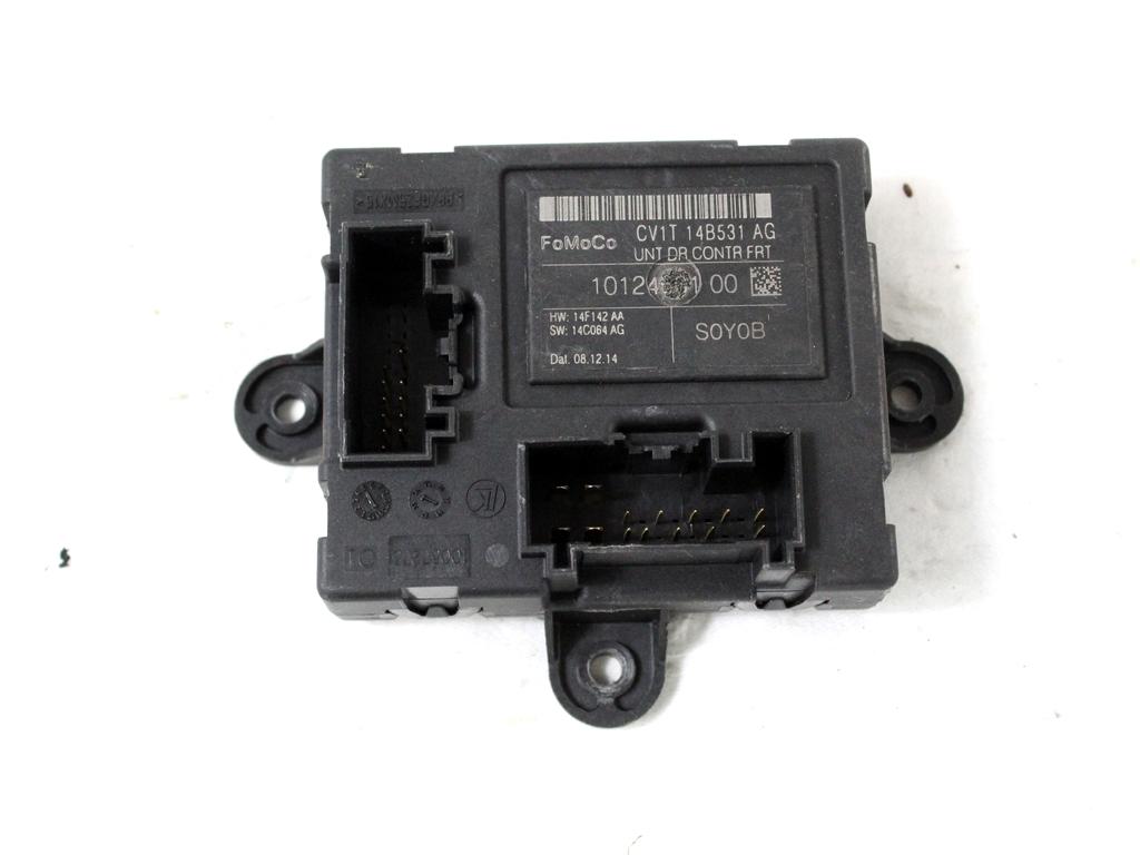 CV1T-14B531-AG CENTRALINA PORTA ANTERIORE SINISTRA FORD B-MAX 1.5 D 55KW 5M 5P (2015) RICAMBIO USATO