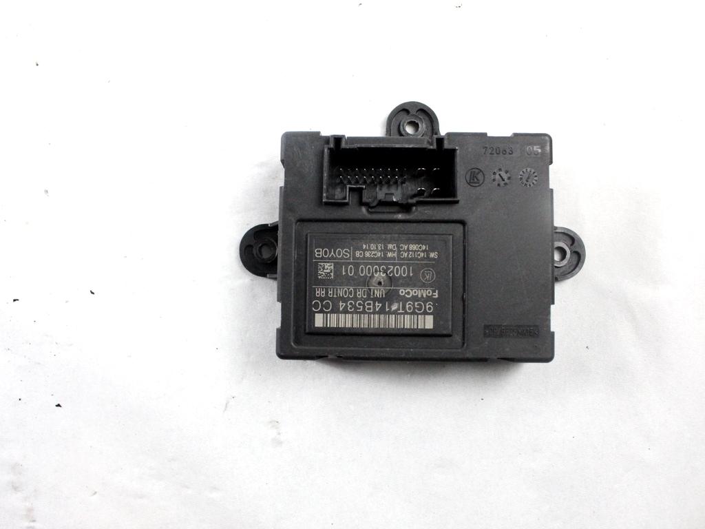 9G9T-14B534-CC CENTRALINA PORTA POSTERIORE FORD S-MAX 2.0 D 103KW 6M 5P (2014) RICAMBIO USATO