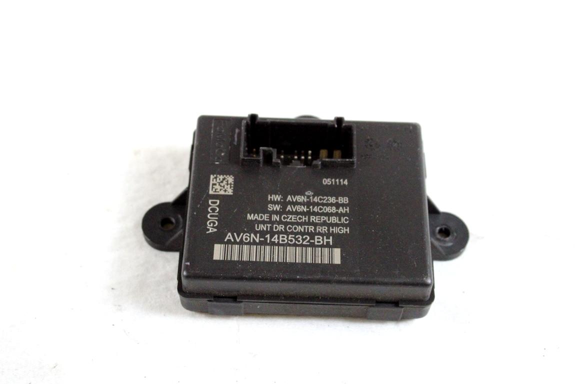 AV6N-14B532-BH CENTRALINA PORTA POSTERIORE FORD GRAND C-MAX 1.6 D 85KW 6M 5P (2015) RICAMBIO USATO